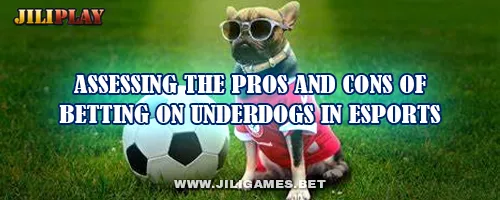 Assessing the Pros and Cons of Betting on Underdogs in Esports