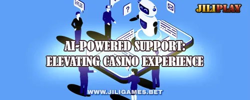 ﻿﻿ AI-Powered Support: Elevating Casino Experience